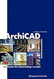 ArchiCAD: Best Practice: The Virtual BuildingTM Revealed by 