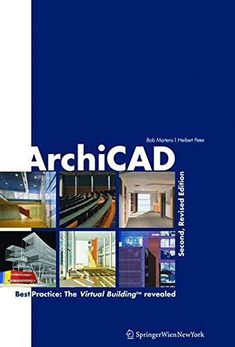 ArchiCAD: Best Practice: The Virtual BuildingTM Revealed