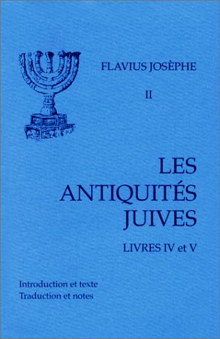 Les Antiquités juives, tome 2 : Livres IV et V francais Les Antiquités juives, tome 2 : Livres IV et V francais