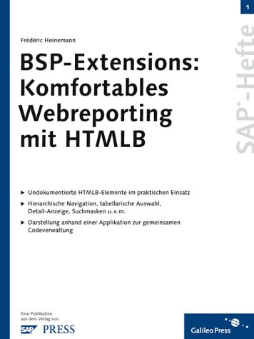 Download BSP-Extensions: Komfortables Webreporting mit HTMLB: SAP-Heft 1 (SAP-Hefte) Download BSP-Extensions: Komfortables Webreporting mit HTMLB: SAP-Heft 1 (SAP-Hefte)