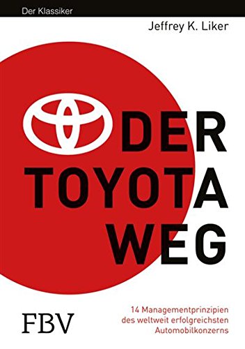 Download Der Toyota Weg: Erfolgsfaktor Qualitätsmanagement Download Der Toyota Weg: Erfolgsfaktor Qualitätsmanagement