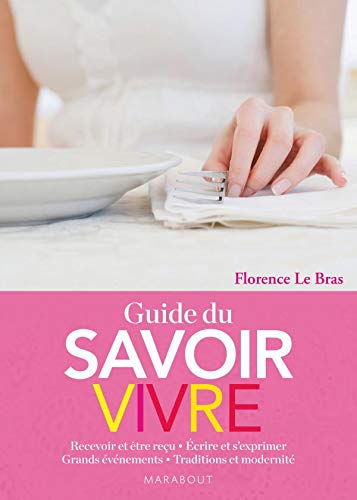 Télécharger Le Guide du Savoir Vivre Francais PDF