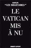 Le Vatican mis à nu