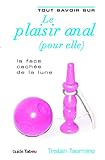 Tout savoir sur le plaisir anal (pour elle)