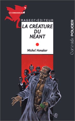 couverture de : La cr&eacute;ature du n&eacute;ant