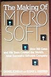 Image de The Making of Microsoft: How Bill Gates and His Team Created the World's Most Successful Software Company