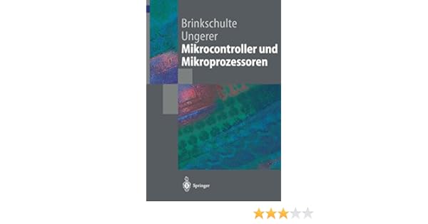 Mikrocontroller Und Mikroprozessoren Springer Lehrbuch - 