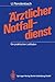 Produktbild Ärztlicher Notfalldienst: Ein praktischer Leitfaden