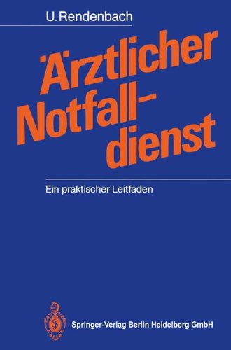 Preisvergleich Produktbild Ärztlicher Notfalldienst: Ein praktischer Leitfaden