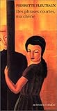 Des phrases courtes, ma chérie