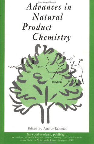Advances In Natural Product Ch: Proceedings of the Fifth International Symposium and Pakistan-Us Binational Workshop on Natural Product Chemi