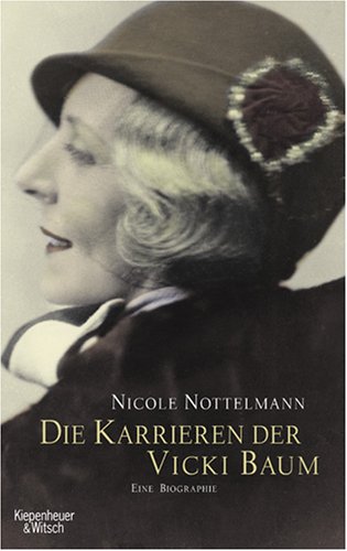 Download Die Karrieren der Vicki Baum: Eine Biographie Download Die Karrieren der Vicki Baum: Eine Biographie