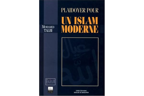 Plaidoyer pour un Islam moderne
