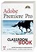 Produktbild Adobe Premiere Pro - Classroom in a Book: Das offizielle Trainingsbuch - entwickelt vom Adobe Creative Team