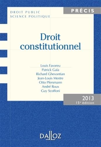 Download Droit constitutionnel 2013 - 15e éd.: Édition 2013 Download Droit constitutionnel 2013 - 15e éd.: Édition 2013
