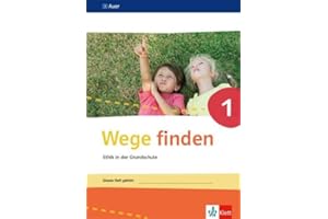 Wege finden. Arbeitsheft Klasse 1. Ausgabe Sachsen, Sachsen-Anhalt und Thüringen ab 2017