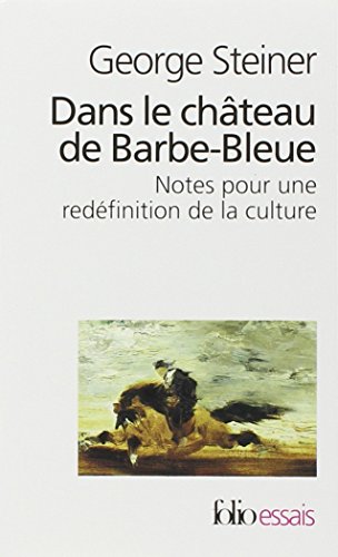 Download Dans le château de Barbe-Bleue: Notes pour la redéfinition de la culture Download Dans le château de Barbe-Bleue: Notes pour la redéfinition de la culture