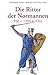 Produktbild Die Ritter der Normannen: 950 bis 1204 n. Chr.