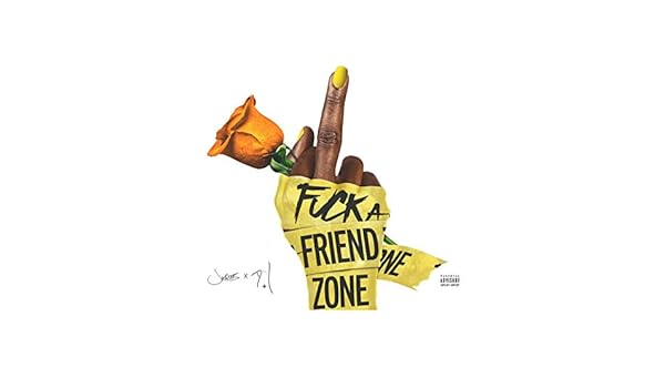 Fuck A Friend Zone Explicit By Dej Loaf Jacquees On Amazon Music Amazon Co Uk