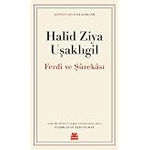 Ferdi ve Ş&uuml;rekası