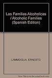 Image de Las Familias Alcoholicas / Alcoholic Families