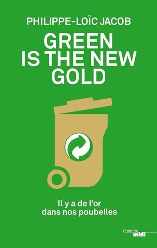 Green is the new gold gratuit
