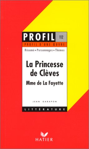La  Princesse de Clèves, madame de La Fayette