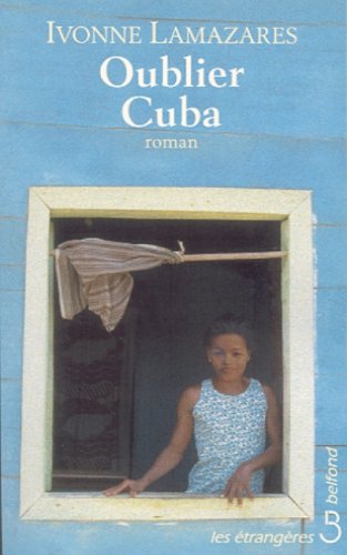 couverture de : Oublier Cuba