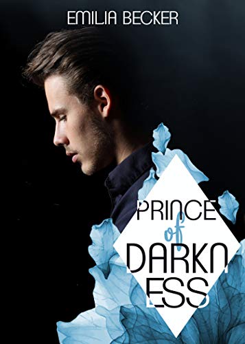 Prince of Darkness: (Band 1 der Prince-Reihe)
