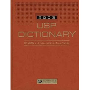 Usp Dictionary of Usan and International Drug Names, 2003