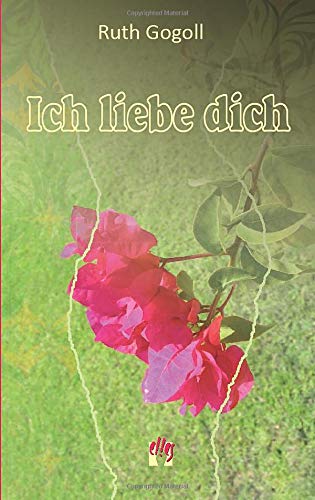 Ich liebe dich: Erotischer Liebesroman