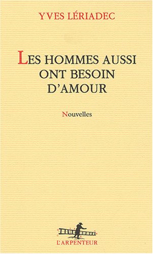 couverture de : Les hommes aussi ont besoin d'amour
