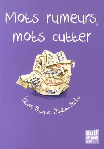 couverture de : Mots rumeurs, mots cutter