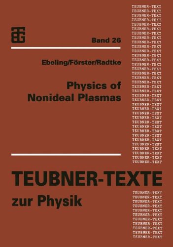 Physics of Nonideal Plasmas (Teubner Texte zur Physik)