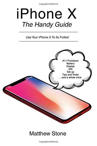 Preisvergleich Produktbild iPhone X: The Handy Guide