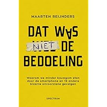 Dat was niet de bedoeling