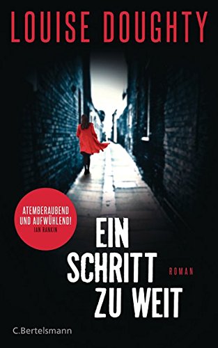 Ein Schritt zu weit: Roman