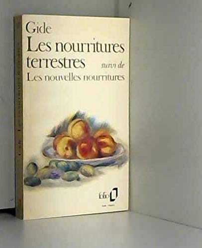 Télécharger Les Nourritures Terrestres Suivi De Les Nouvelles Nourritures Livre PDF Gratuit