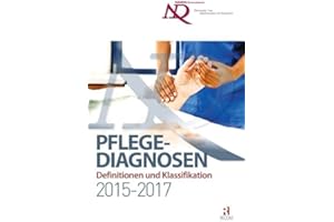 NANDA-I-Pflegediagnosen: Definitionen und Klassifikation 2015-2017