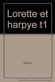 jaquette livre LORETTE ET HARPYE T01