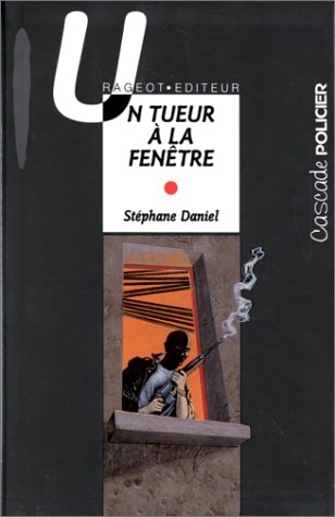 couverture de : Un Tueur &agrave; la fen&ecirc;tre