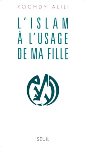 couverture de : L'Islam &agrave; l'usage de ma fille