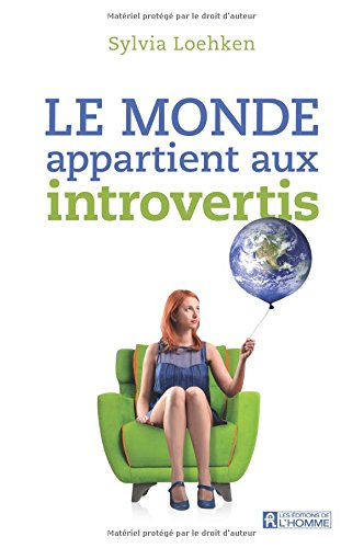 Le monde appartient aux introvertis