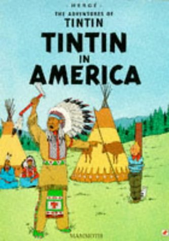 Tintin in America : The adventures of Tintin