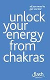 Image de Unlock Your Energy from Chakras: Flash (English Edition)