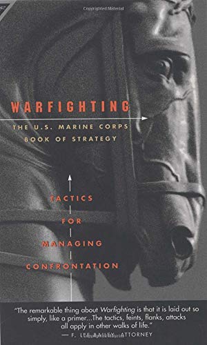 Warfighting: The US Marine Corps Book of Strategy