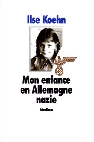 couverture de : Mon enfance en Allemagne nazie