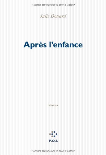 couverture de : Apr&egrave;s l'enfance