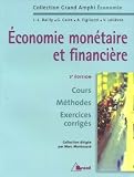 Image de Economie monétaire et financière : Cours Méthodes Exercices corrigés