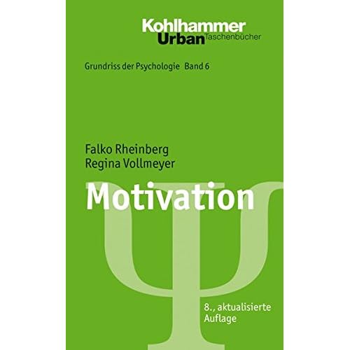 Grundriss der Psychologie: Motivation (Urban-Taschenbücher, Band 555)